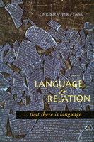 Language and Relation . . . that there is language
