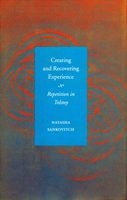 Creating and Recovering Experience