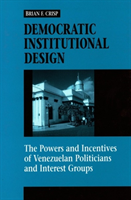 Democratic Institutional Design