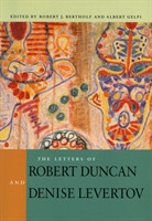 Letters of Robert Duncan and Denise Levertov