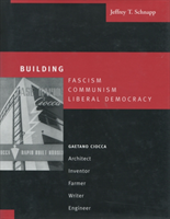 Building Fascism, Communism, Liberal Democracy