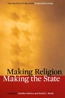 Making Religion, Making the State