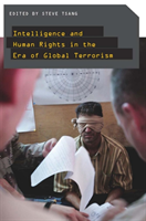 Intelligence and Human Rights in the Era of Global Terrorism