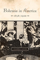 Bohemia in America, 1858–1920