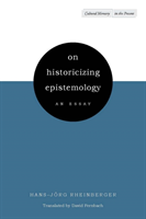 On Historicizing Epistemology