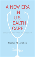 New Era in U.S. Health Care