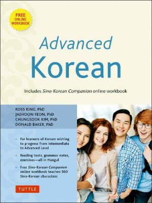 Advanced Korean Includes Downloadable Sino-Korean Companion Workbook