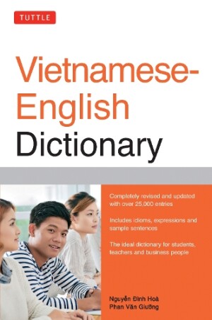 Tuttle Vietnamese-English Dictionary Completely Revised and Updated Second Edition