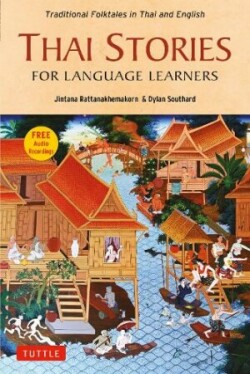 Thai Stories for Language Learners Traditional Folktales in English and Thai  (Free Online Audio)
