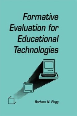 formative Evaluation for Educational Technologies