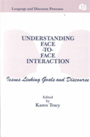 Understanding Face-to-face Interaction Issues Linking Goals and Discourse