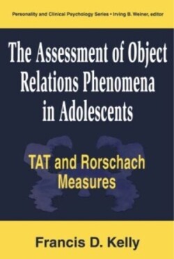 Assessment of Object Relations Phenomena in Adolescents: Tat and Rorschach Measu