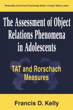 Assessment of Object Relations Phenomena in Adolescents: Tat and Rorschach Measu