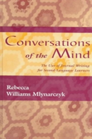 Conversations of the Mind The Uses of Journal Writing for Second-Language Learners