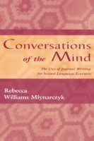 Conversations of the Mind The Uses of Journal Writing for Second-Language Learners