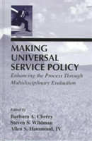 Making Universal Service Policy