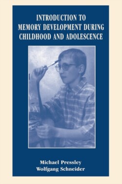 Introduction to Memory Development During Childhood and Adolescence