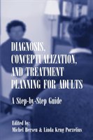 Diagnosis, Conceptualization, and Treatment Planning for Adults
