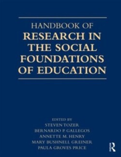 Handbook of Research in the Social Foundations of Education