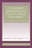 Classroom Interactions as Cross-Cultural Encounters Native Speakers in EFL Lessons