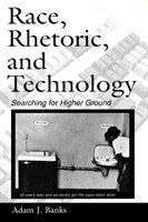 Race, Rhetoric, and Technology