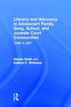 Literacy and Advocacy in Adolescent Family, Gang, School, and Juvenile Court Communities Crip 4 Life