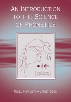 Introduction to the Science of Phonetics