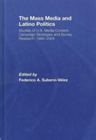 Mass Media and Latino Politics