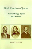 Black Prophets of Justice