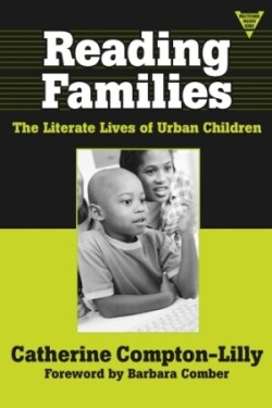 Reading Families The Literate Lives of Urban Children and Their Families