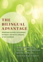 Bilingual Advantage Promoting Academic Development, Biliteracy, and Native Language in the Classroom