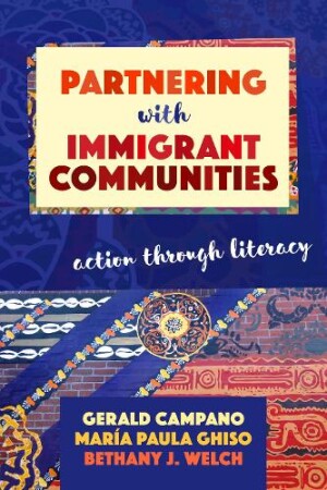 Partnering with Immigrant Communities Action Through Literacy