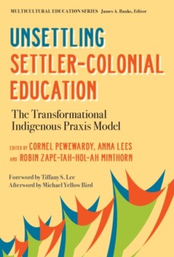 Unsettling Settler-Colonial Education