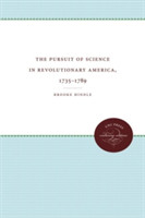 Pursuit of Science in Revolutionary America, 1735-1789