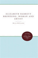 Elizabeth Barrett Browning, Woman and Artist