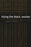 Hiring the Black Worker
