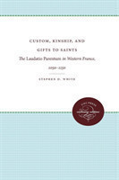 Custom, Kinship, and Gifts to Saints