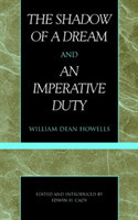 Shadow of a Dream and An Imperative Duty