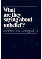 What Are They Saying About Unbelief?