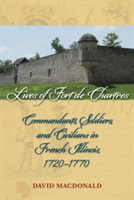 Lives of Fort De Chartres