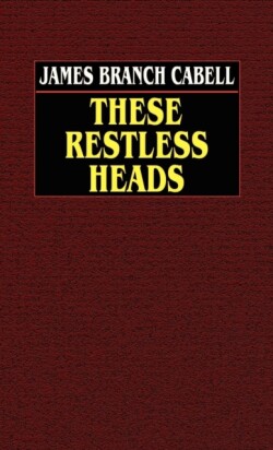 These Restless Heads