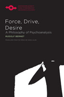 Force, Drive, Desire