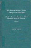 Drama Scholars' Index to Plays and Filmscripts