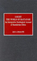 I-Sight: The World of Rastafari