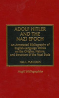 Adolf Hitler and the Nazi Epoch