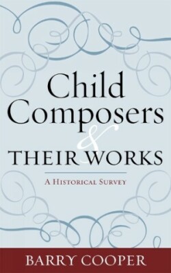 Child Composers and Their Works