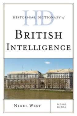 Historical Dictionary of British Intelligence