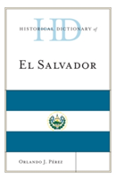 Historical Dictionary of El Salvador