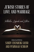 Jewish Stories of Love and Marriage