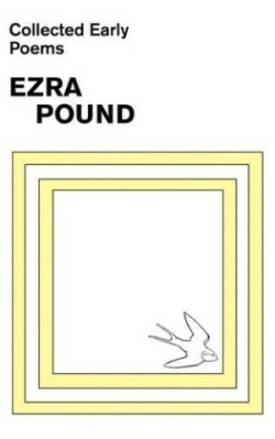 Collected Early Poems of Ezra Pound